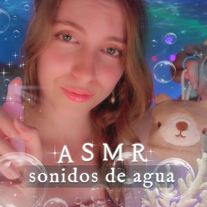 Sonidos de agua y caricias para refrescarte