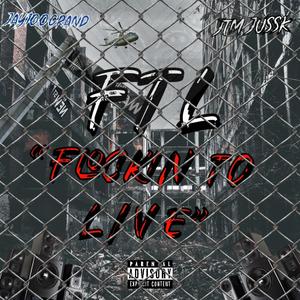 F.T.L (feat. JTM jussk)