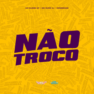 Nao Troco