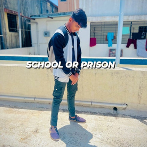 School or prison (Freestyle)