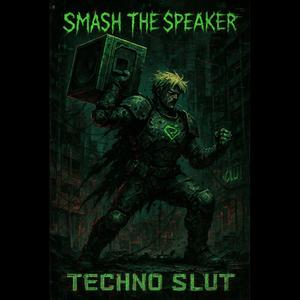 Smash the Speaker