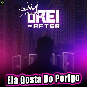 Ela Gosta do Perigo