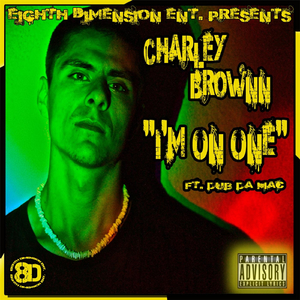 I'm On One (feat. Dub Da Mac)