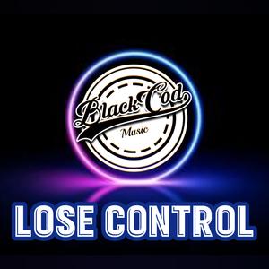 lose control