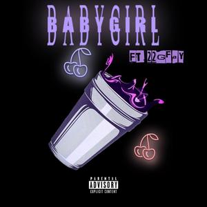 Babygirl (feat. 22GFay)
