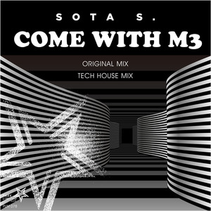 Come With M3 (Tech House Mix)
