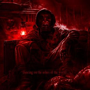 Dancing On The Ashes Of The World