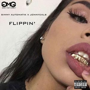 Flippin' (feat. Jonnycals)