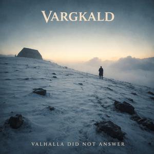 Valhalla Did Not Answer