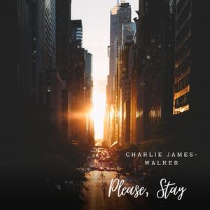 Please, Stay