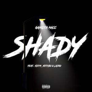 SHADY (feat. Yist19, Nitty Bo & Lasro The King)