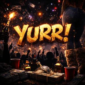 YURR!