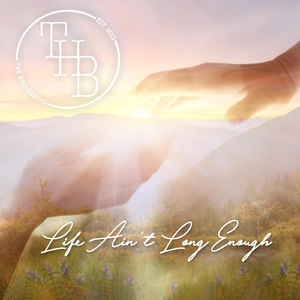 Life Ain't Long Enough