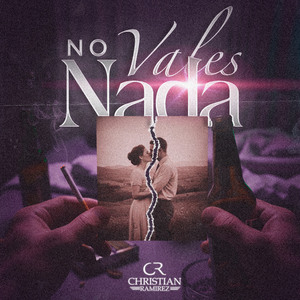 No vales nada