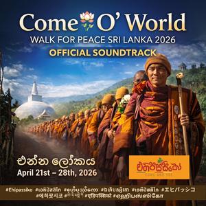 Charatha Bikkawe | Come O World Song