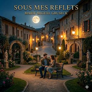 Sous mes reflets