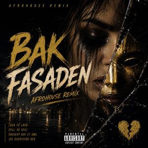 Bak fasaden (Afrohouse remix)