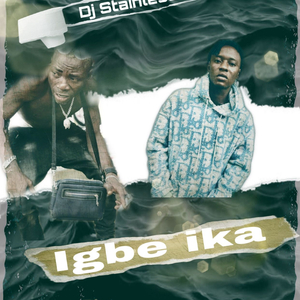 Igbe Ika Free Beat (feat. Dj Stainless)