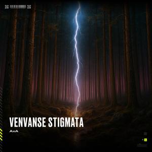 Venvanse Stigmata