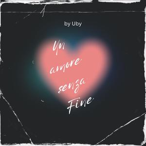 Un amore senza Fine