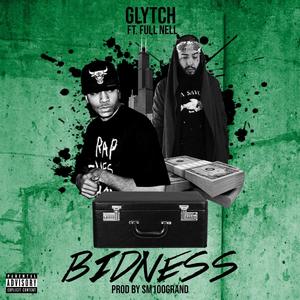 Bidness (feat. Full Nell)