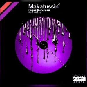 Makatussin (feat. Jvelas23)
