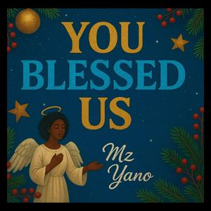 YOU BLESSED US