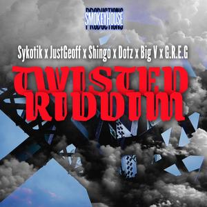 Twisted Riddim