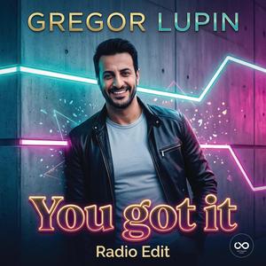 You got it (Radio Edit)