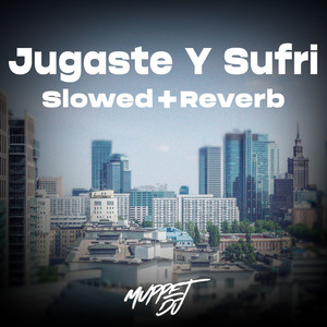 Jugaste Y Sufri (Slowed + Reverb) (Remix)