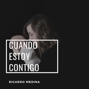 Cuando Estoy Contigo