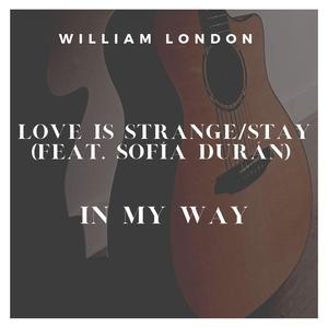 Love Is Strange/ Stay (feat. Sofía Durán, Thomas Aukes & Eliv)