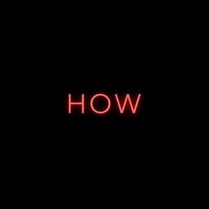 How