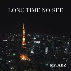 Long Time No See