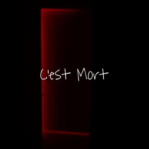 C'est Mort