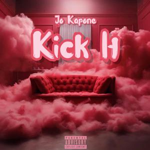 Kick It