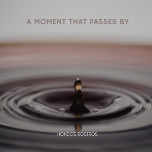 A Moment That Passes By