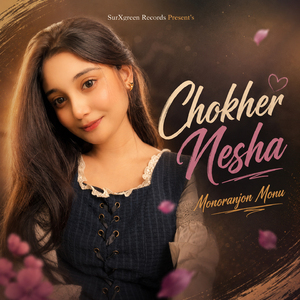 Chokher Nesha