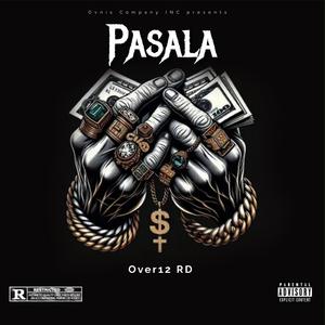 Pasala (feat. Over12 RD)