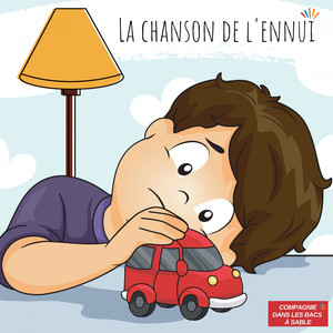 La chanson de l'ennui