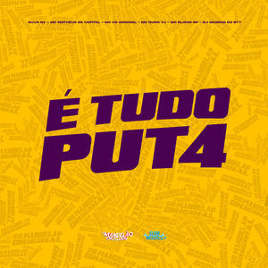 É Tudo Put4