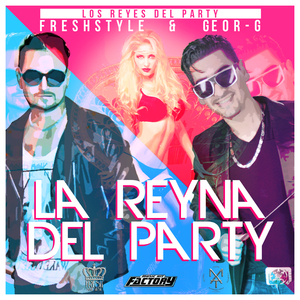 La Reyna del Party