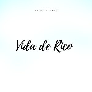 Vida de Rico