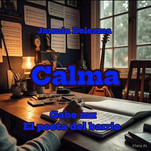 Calma (feat. Jazmin Delezma)