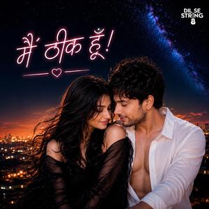 Main theek hu (feat. Falguni Patel)