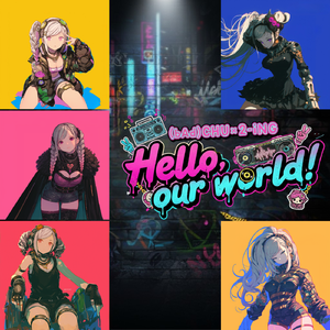 2️⃣ Hello,our world！a.k.a.コラボしよTrans Trap rimix ft. (bÅd)CHU×2-iNG by i.:d_olo_b:.i