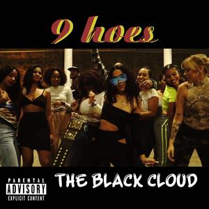 9 hoes (feat. Jx Giacxmx, Phoreign, geezzy & Ysa)