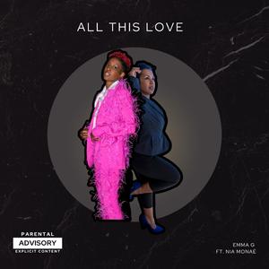 All this Love (feat. Nia Monae')