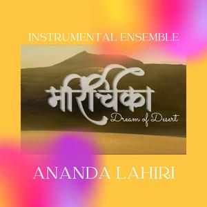 MARICHIKA (DREAM OF DESERT) (feat. ANANDA LAHIRI)