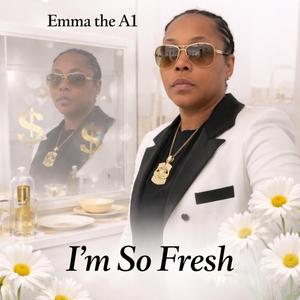 I'm So Fresh